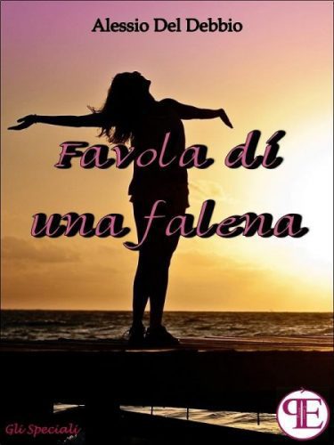 Favola di una falena Alessio Del Debbio