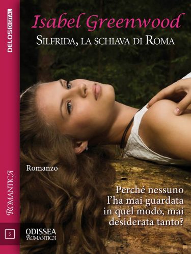 #unlibrodaleggere – Silfrida La Schiava Di Roma