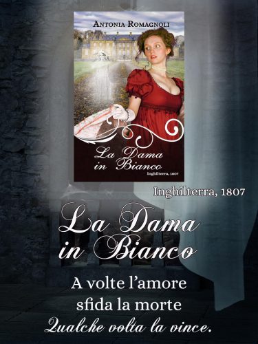 antonia romagnoli - la dama in bianco - ghost ladies 