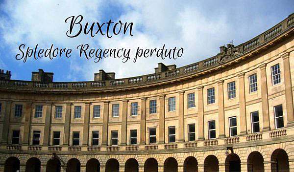 Splendori dimenticati. Le terme di Buxton