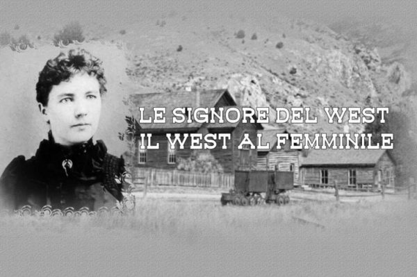 Le Signore del West – Il West al femminile.