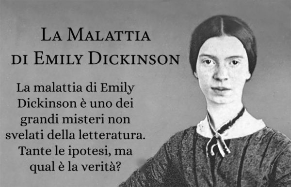 La malattia di Emily Dickinson – il mistero della sua volontaria reclusione