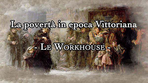 workhouse in epoca vittoriana